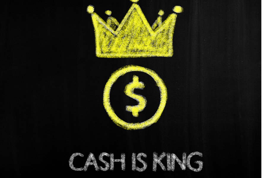 why is cash considered king